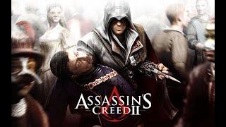 Assassin’s Creed II Вернулся в лучшую игру серии  прохождение на максималке спустя 11 лет 