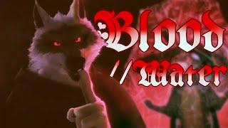  BLOOD  WATER  Death Wolf AmvEdit