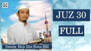 BEAUTIFUL RECITATION OF QURAN JUZ 30 BY M ULIN NUHA INDONESIA