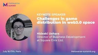 Challenges in game distribution in web3.0 space  Metaverse Summit 2022