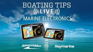 Your Marine Electronics Questions Answered with Raymarine  Boating Tips LIVE