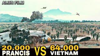 BRUT4LNYA PERTEMPURAN TERBUKA 64.000 pasukan vietnam VS 20.000 prancis  alur cerita film perang