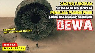 DI TAHUN 10191 UMAT MANUSIA BERHASIL MENGUASAI PLANET TERKAYA INI  Alur Cerita Film DUNE 2021