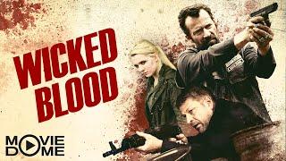 WICKED BLOOD - Ganzen Film kostenlos schauen in HD bei Moviedome