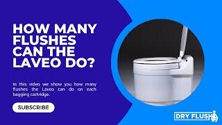 How many flushes does a Laveo Dry Flush toilet do