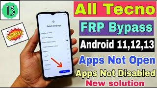 All Tecno FRP Bypass Android 1213  New Trick  Apps Not Open  Android SetUp Not Open  Frp Unlock