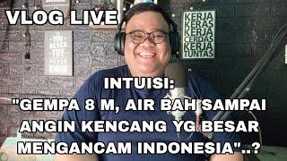 BAHAS GEMPA PACITAN 6.0 YG TERASA SAMPAI JOGJA DINI HARI TADI  INTUISINYA MENAKUTKAN...