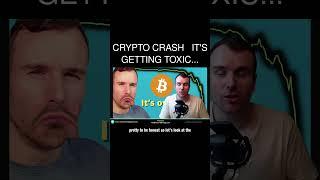Crypto Crash  Its getting toxic...