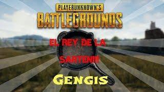 EL REY DE LA SARTEN  - PLAYERUNKNOWNS BATTLEGROUNDS GAMEPLAY ESPAÑOL - Gengis