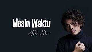 Budi Doremi - Mesin Waktu Lirik Lagu