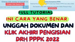 Cara Benar Unggah Dokumen Pemberkasan PPPK GURU dan Klik Akhiri Pengisian DRH PPPK 2022