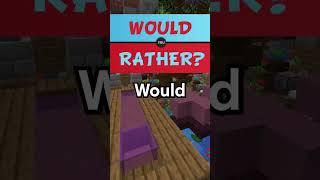 Would You Rather...? #21