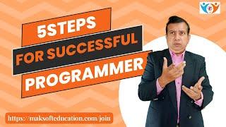 5 Steps for Successful Programmer  How to become Programming Expert?  Programming Expert Model