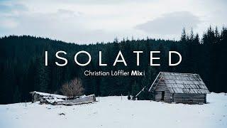 Isolated  Christian Löffler - Mix Collection Pt.1&2