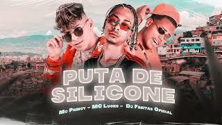 P#T4 DE SILICONE - MC PRINCY - DJ FREITAS OFICIAL - REMIX MC LUCKS - REMIX BREGA FUNK