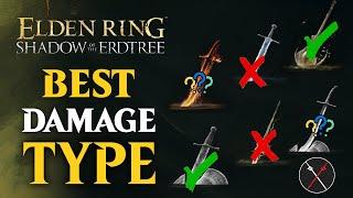 Elden Ring Best Damage Type for Shadow of the Erdtree