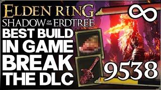 Shadow of the Erdtree - The Best MOST POWERFUL Build to 1 Shot ALL DLC Boss Easy - Elden Ring Guide