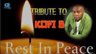 TRIBUTE TO KOFI B  BEST OF KOFI B  GHANA HIGH LIFE  GHANA MUSIC  GHANA MIX VIDEO