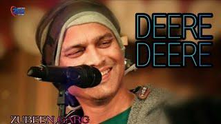 Deere Deere Zubeen Garg Hindi Song