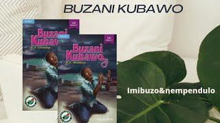 BUZANI KUBAWO by W.K TAMSANQA isiXhosa  Ulwimi lwasekhaya Paper 2  QUESTIONS AND ANSWERS