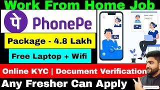 PhonePe  Online KYC  Work From Home Jobs  Online Job at Home  Part Time Job  Job  Vacancy 2024