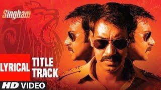 Lyrical  Singham Title Song  Feat. Ajay Devgan  Sukhwinder Singh  T-Series