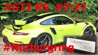 My First Lap ever in a GT2RS - Nürburgring Nordschleife BTG 727