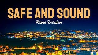Safe And Sound - Capital Cities Emotional Piano Version