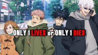 Only 1 Lives or Only 1 Dies The Ending of Jujutsu Kaisen