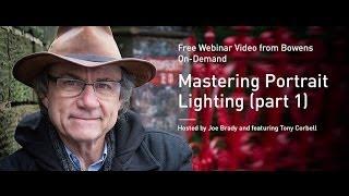 Mastering Portrait Lighting with Tony Corbell - Part 1 Webinar