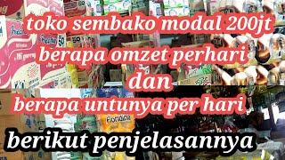 Toko sembakomodal 200 juta berapa omzethari dan berapa untungnyahari berikut penjelasan nya