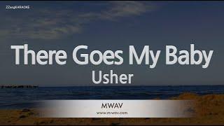 Usher-There Goes My Baby Karaoke Version