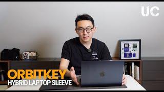 Orbitkey Hybrid Laptop Sleeve Walkthrough  Convenient On-the-Go Workspace