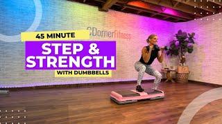 45 Minute Step and Strength Workout - Step aerobics with Dumbbells