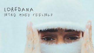 LOREDANA - INTRO MIXED FEELINGS prod.@REEZY_