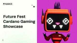 Cardano Gaming Showcase Future Fest