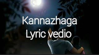 Kannazhaga Full song lyrics 3-Three 