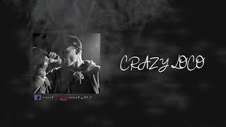 AmAK- Crazy Loco ft. Opalescent Beats prod Opalescent Beats