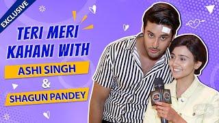 Teri Meri Kahani Ft. Ashi Singh & Shagun Pandey Aka Meet Hooda & Meet Ahlawat  Meet  EXCLUSIVE