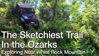 The Sketchiest Off-Road trail in the Ozarks