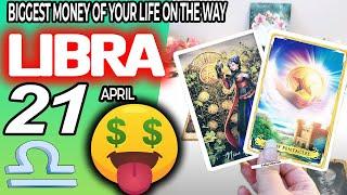 Libra  BIGGEST MONEY OF YOUR LIFE ON THE WAY horoscope for today APRIL 21 2024  #libra tarot