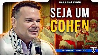 Seja um Cohen - Parashá Emôr - 57842024 - Prof. Matheus Zandona