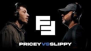 F2F Pricey vs Slippy