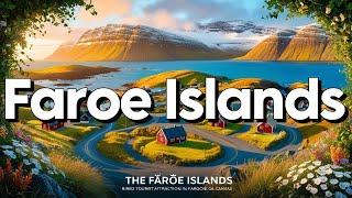 Faroe Islands - Best Things To Do & Visit  Travel Guide