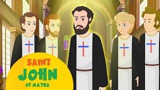 Saint John of Matha  Stories of Saints  Episode 233