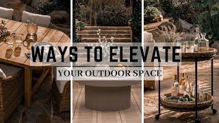 WAYS TO ELEVATE YOUR OUTDOOR SPACE FOR SUMMER  2024