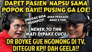 dr. BOYKE TAU GAYA MONYET PANJAT POHON KELAPA DED⁉️GUE AJARIN STRESS LIAT PENYIMPANGAN - PODCAST