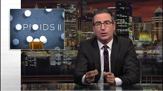 Opioids II Last Week Tonight with John Oliver HBO