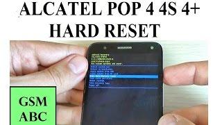 Alcatel POP 4 4S  4+ HARD RESET