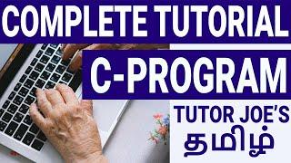 Learn C Programming In Tamil  Complete C Tutorial in One Video Tamil